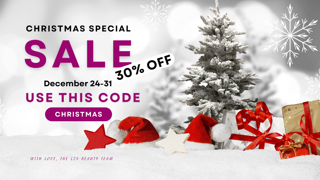 Christmas & New Year Sale at L24 BEAUTY 🎄✨
